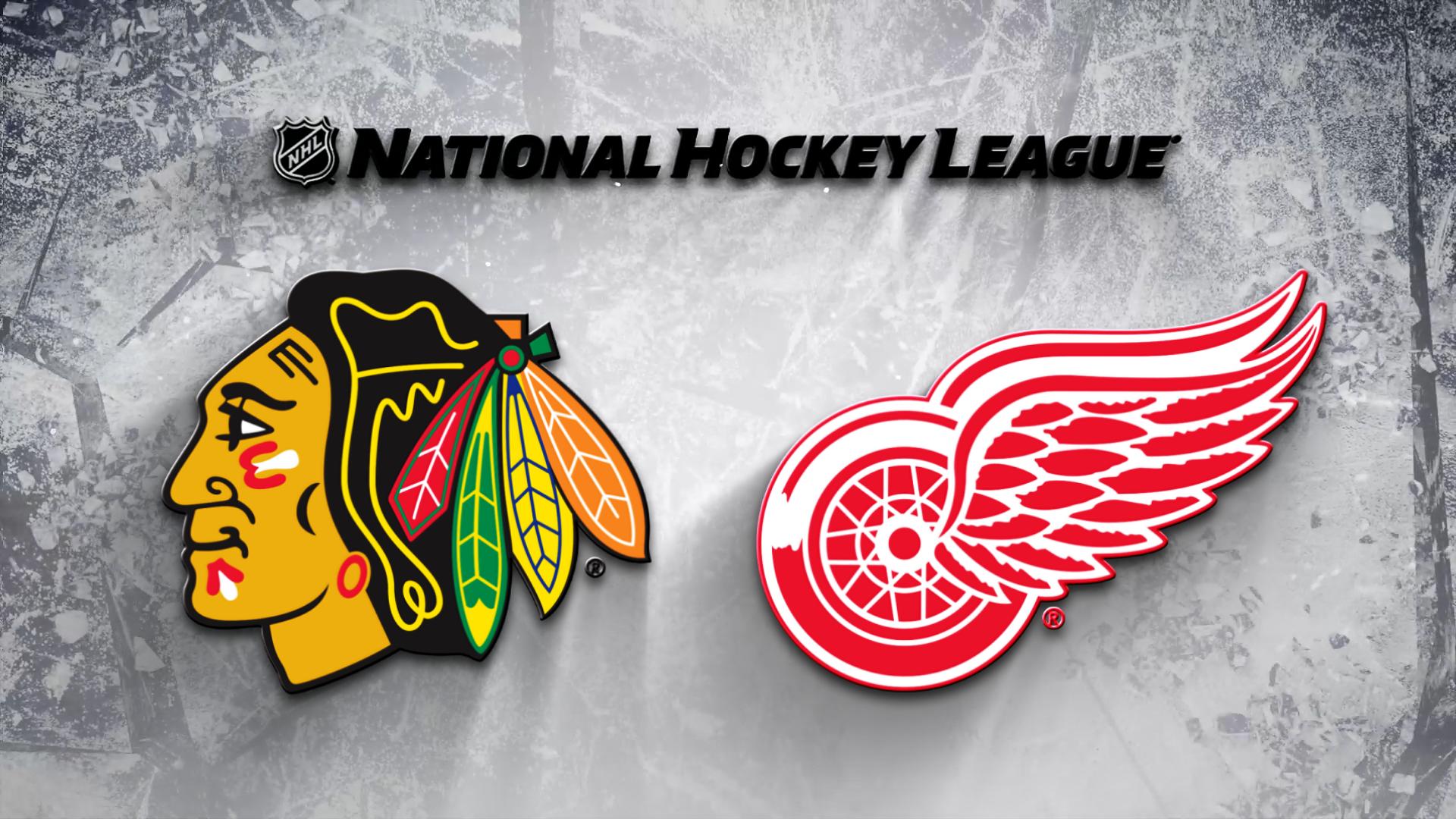 Detroit Red Wings vs. Chicago Blackhawks