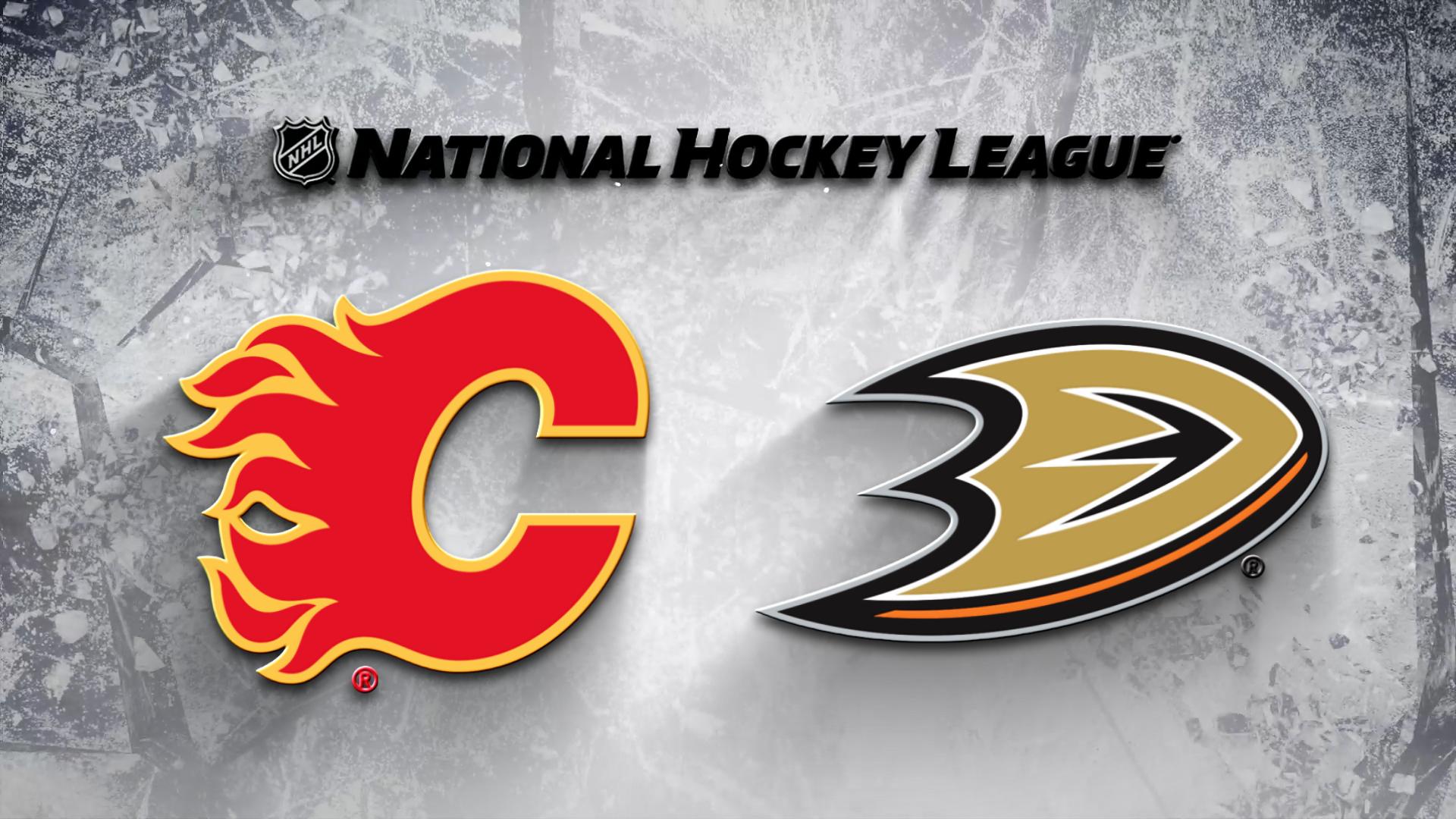 Anaheim Ducks vs. Calgary Flames